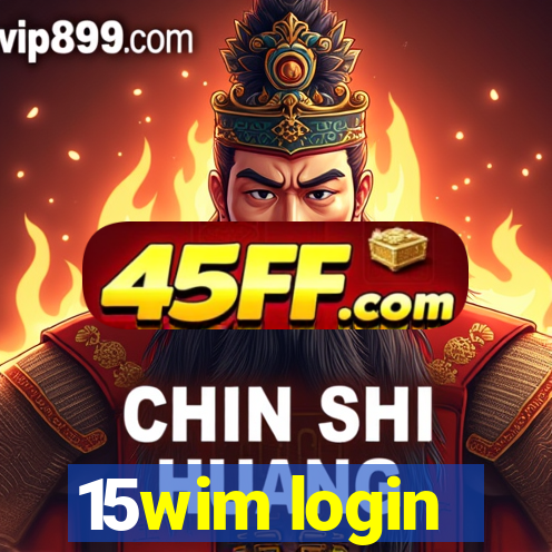 15wim login